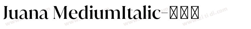 Juana MediumItalic字体转换